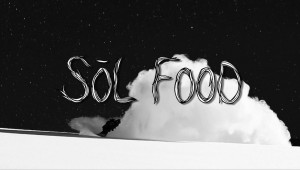 WILLFILMFORFOOD - SOL FOOD трейлър