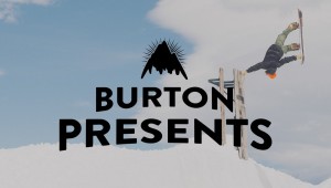 Burton Presents: Дани Дейвис и Бен Фъргюсън